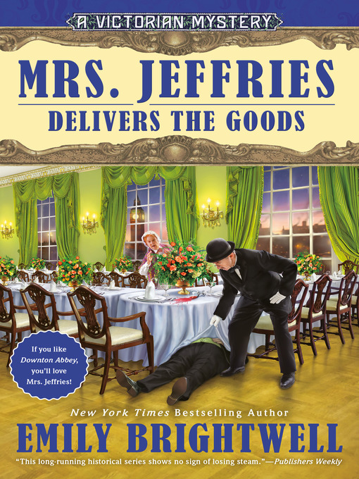 Title details for Mrs. Jeffries Delivers the Goods by Emily Brightwell - Available